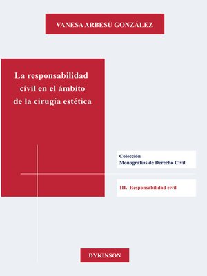 cover image of La responsabilidad civil en el ámbito de la cirugía estética